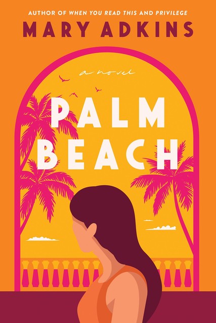 Palm Beach, Mary Adkins