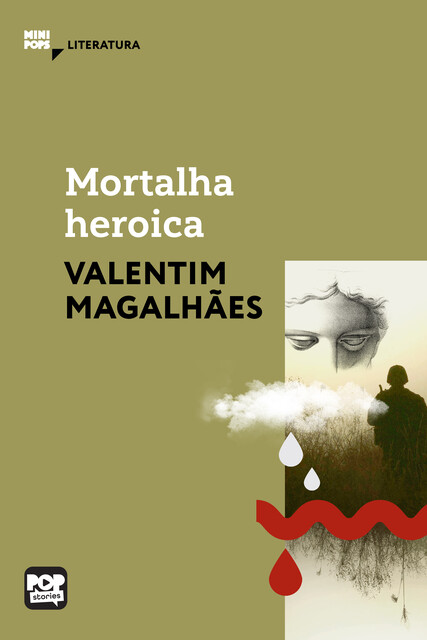 Mortalha heroica, Valentim Magalhães