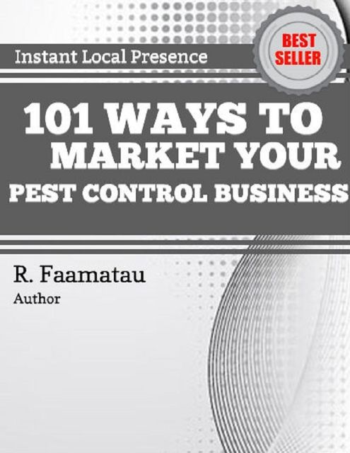 101 Ways to Market Your Plumbing Business, R.Faamatau