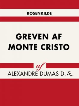 The Count of Monte Cristo, Alexandre Dumas D.Æ.