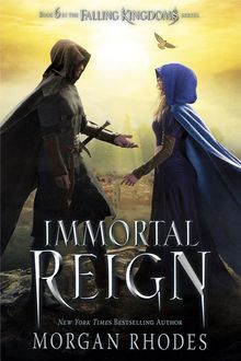 Immortal Reign, Morgan Rhodes