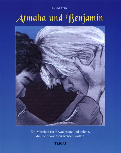 Atmaha und Benjamin, Harald Vetter