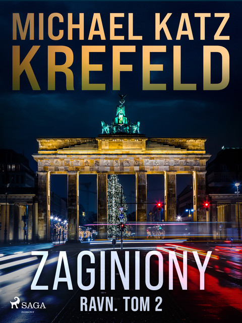 Ravn. Tom 2: Zaginiony, Michael Katz Krefeld
