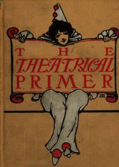 The Theatrical Primer, Harold Acton Vivian