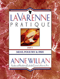 La Varenne Pratique, Anne Willan