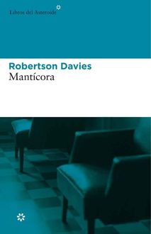 Mantícora, Robertson Davies