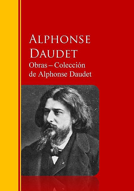 Obras ─ Colección de Alphonse Daudet, Alphonse Daudet