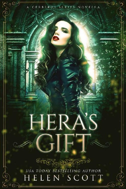 Hera's Gift: A Cerberus Series Novella, Helen Scott
