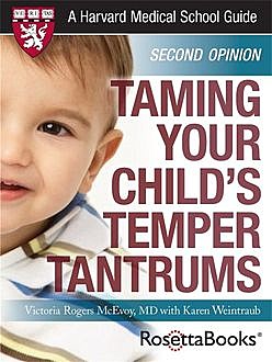 Taming Your Child's Temper Tantrums, Victoria Rogers McEvoy
