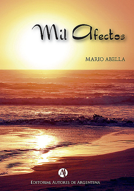 Mil afectos, Mario Abella