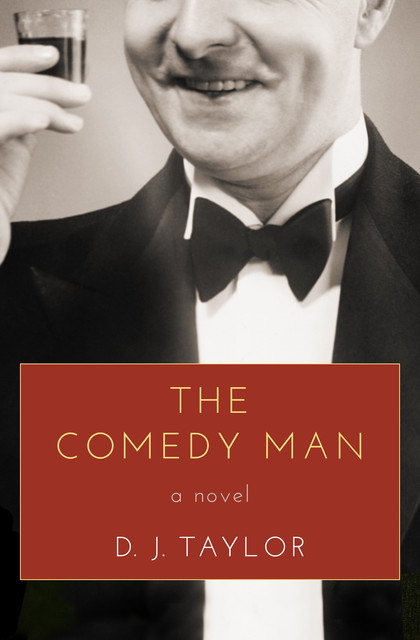 The Comedy Man, D.J.Taylor