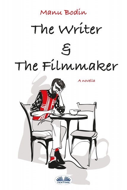 The Writer & The Filmmaker, Manu Bodin