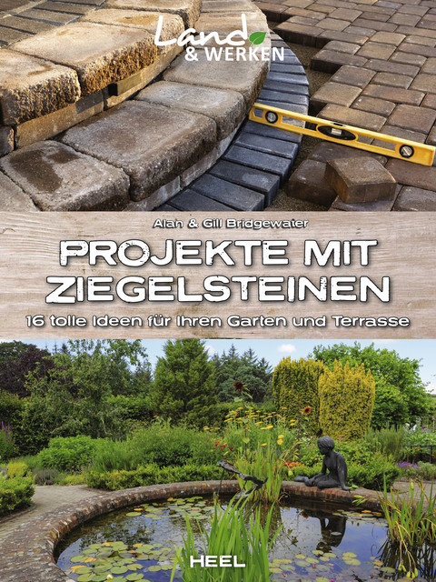 Projekte mit Ziegelsteinen, Alan Bridgewater, Gill Bridgewater