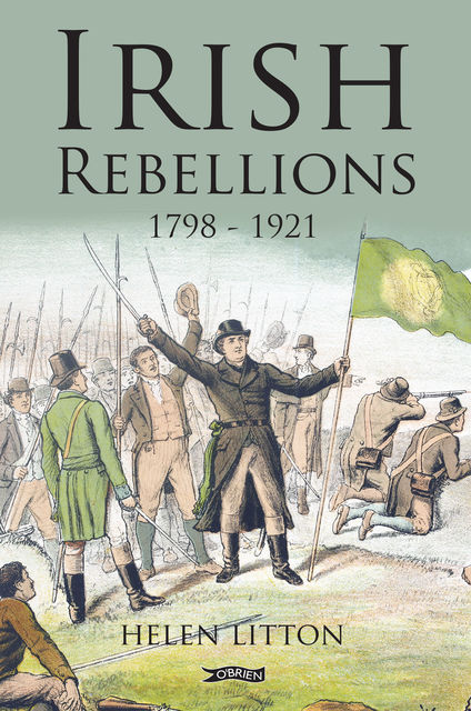 Irish Rebellions, Helen Litton