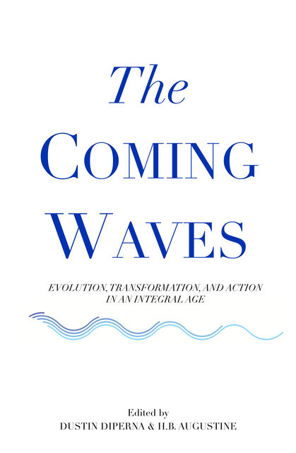 The Coming Waves, Dustin DiPerna, H.B.Augustine