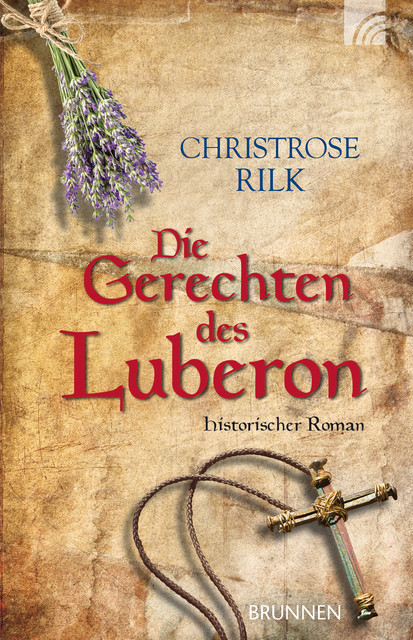 Die Gerechten des Luberon, Christrose Rilk