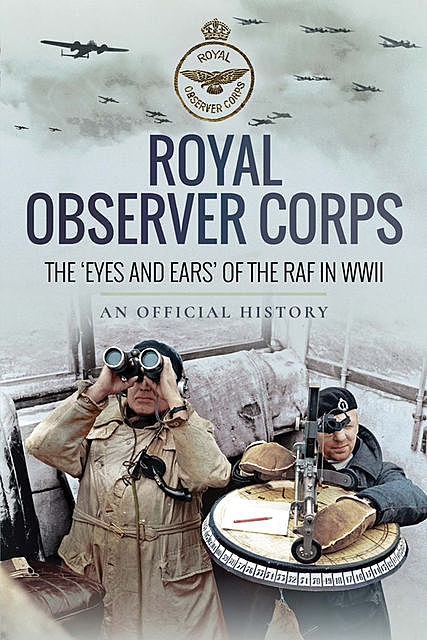 Royal Observer Corps, An Official History