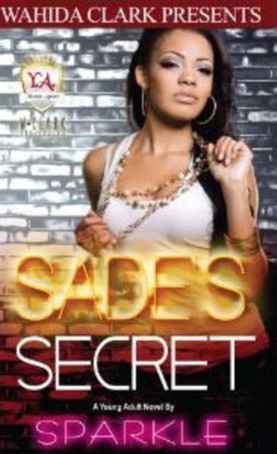 Sade's Secret, Sparkle