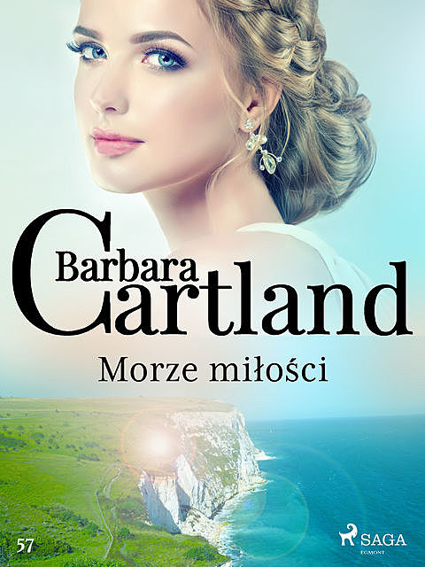 Morze miłości – Ponadczasowe historie miłosne Barbary Cartland, Barbara Cartland