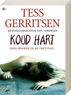 Koud hart, Tess Gerritsen