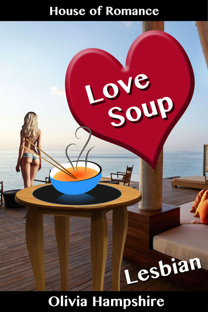 Love Soup, Olivia Hampshire