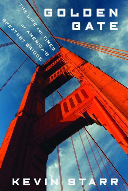 Golden Gate, Kevin Starr