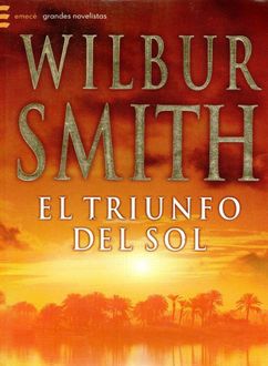 El Triunfo Del Sol, Wilbur Smith