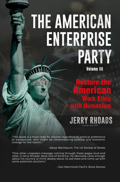 The American Enterprise Party (Volume III), Jerry Rhoads