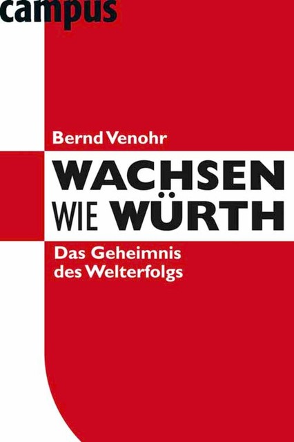 Wachsen wie Würth, Bernd Venohr