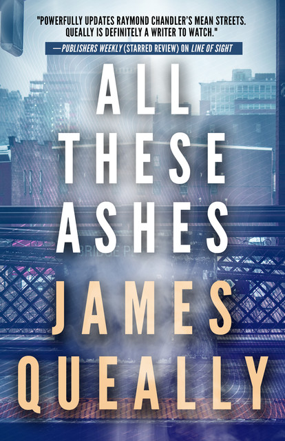 All These Ashes, James Queally
