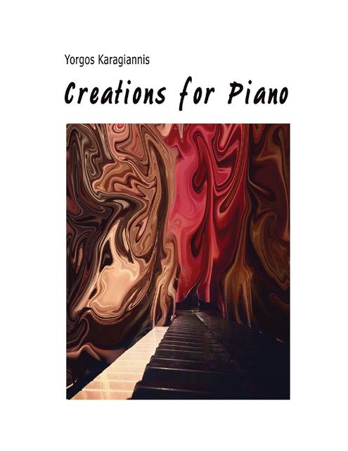 Creations for Piano, Yorgos Karagiannis