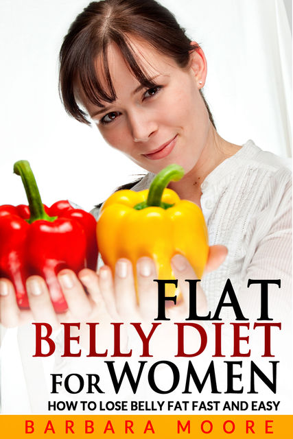 Flat Belly Diet For Women, Barbara Moore