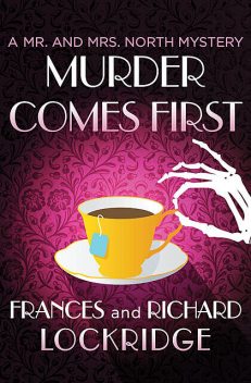 Murder Comes First, Frances Lockridge, Richard Lockridge