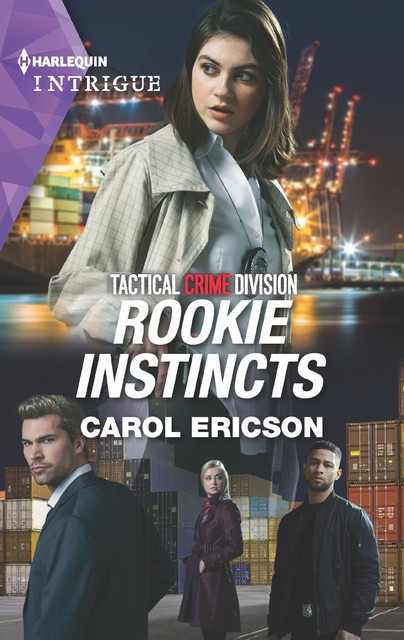 Rookie Instincts, Carol Ericson