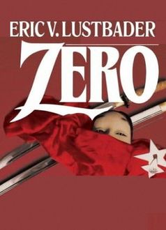 Zero, Eric Van Lustbader