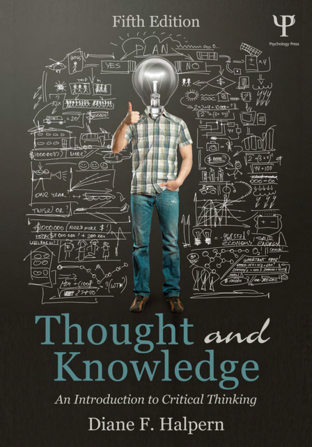 Thought and knowledge : an introduction to critical thinking, Halpern, Diane F