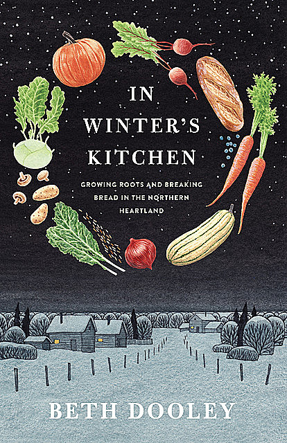 In Winter's Kitchen, Beth Dooley