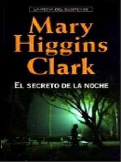 El Secreto De La Noche, Mary Higgins Clark