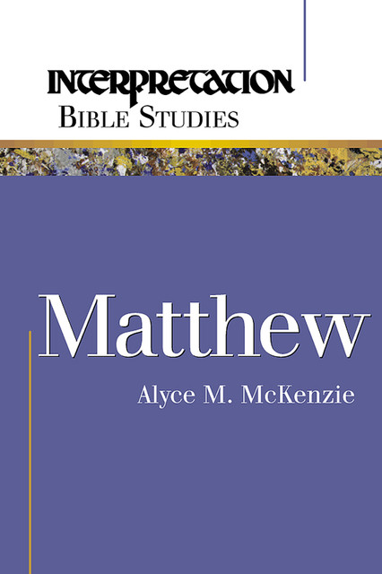 Matthew, Alyce M. McKenzie