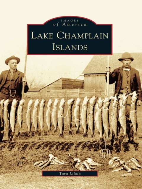 Lake Champlain Islands, Tara Liloia