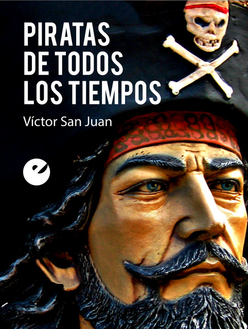 Piratas de todos los tiempos, Víctor San Juan