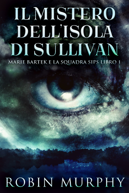 Il Mistero dell'Isola di Sullivan, Robin Murphy