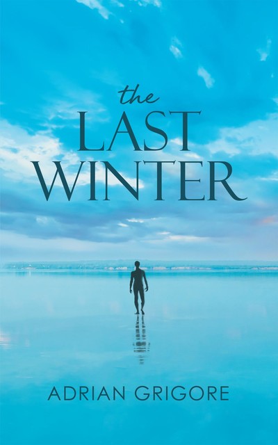 The Last Winter, Adrian Grigore