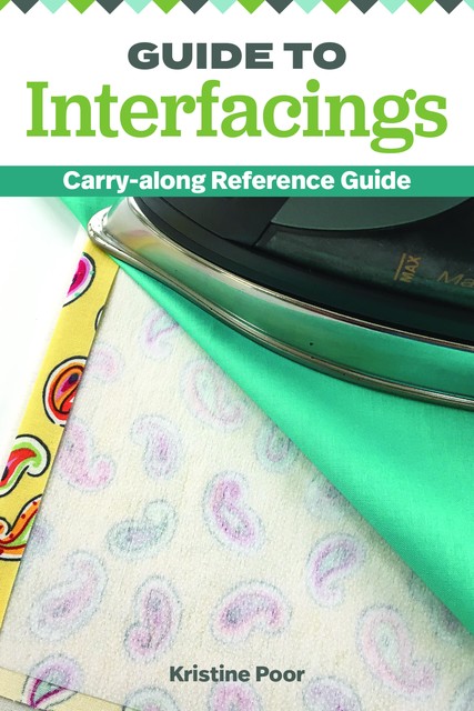 Guide to Interfacings, Kristine Poor