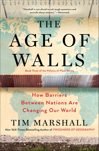 The Age of Walls, Tim Marshall