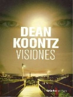 Visiones, Dean Koontz