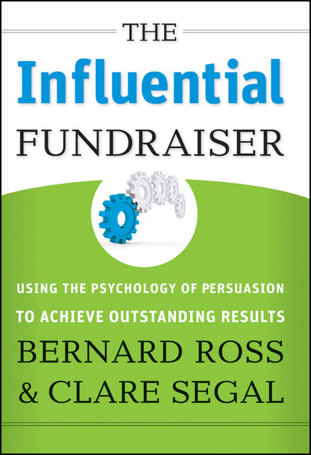 The Influential Fundraiser, Bernard Ross, Clare Segal