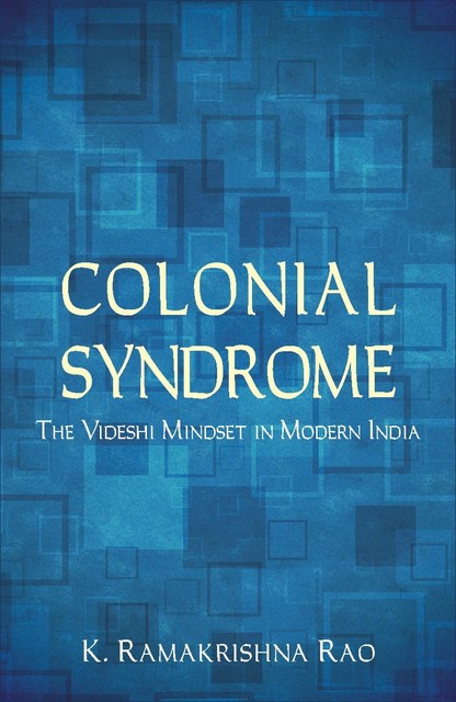 Colonial Syndrome, K. Ramakrishna Rao