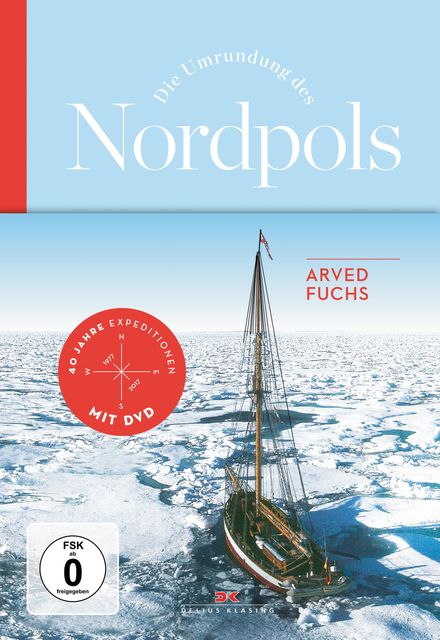 Die Umrundung des Nordpols, Arved Fuchs