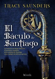 El Báculo De Santiago, Tracy Saunders